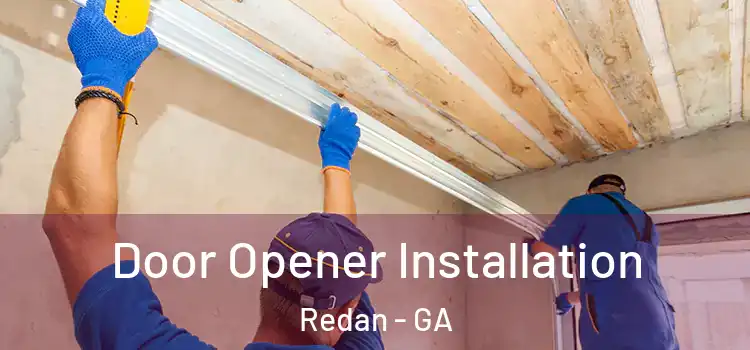  Door Opener Installation Redan - GA