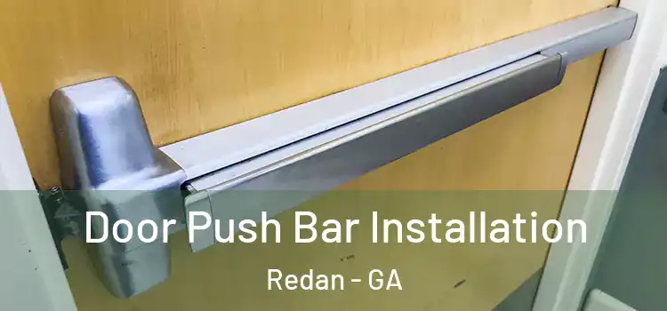  Door Push Bar Installation Redan - GA