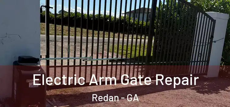  Electric Arm Gate Repair Redan - GA