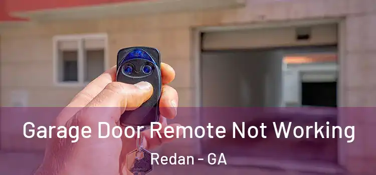  Garage Door Remote Not Working Redan - GA
