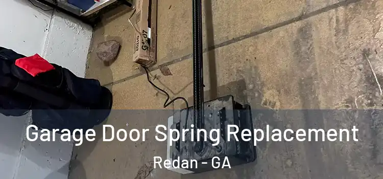  Garage Door Spring Replacement Redan - GA