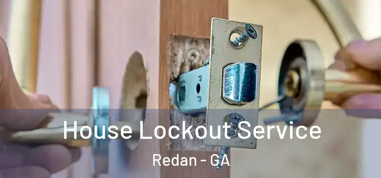  House Lockout Service Redan - GA