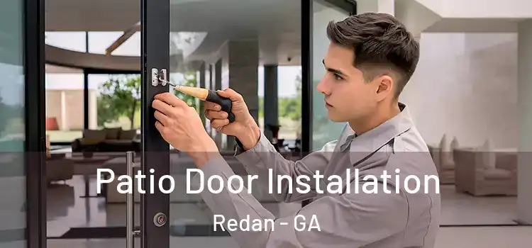 Patio Door Installation Redan - GA