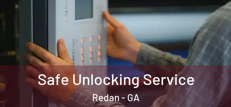 Safe Unlocking Service Redan - GA