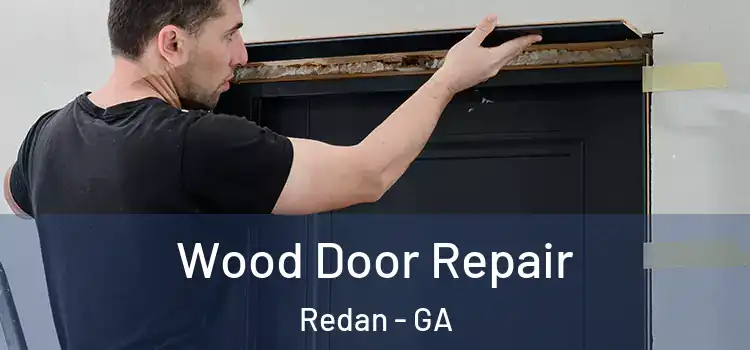 Wood Door Repair Redan - GA